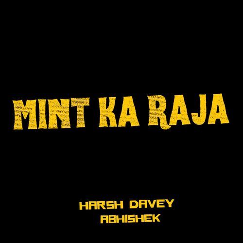 Mint Ka Raja