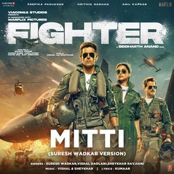 Mitti (Suresh Wadkar Version) [From “Fighter”]-OTgbAAwIVUc