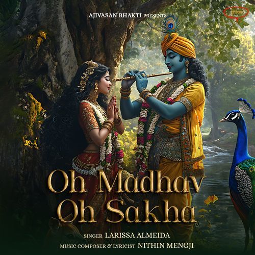 Oh Madhav Oh Sakha