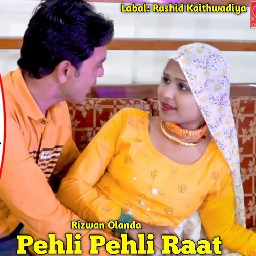 Pehli Pehli Raat