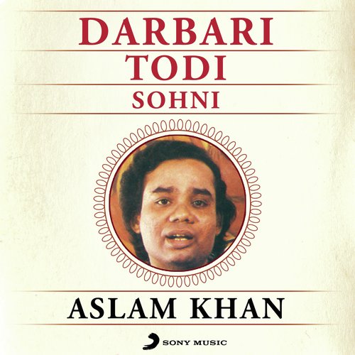 Raag Darbari Todi Sohni