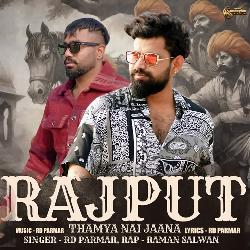 Rajput Thamya Nai Jaana-RDhcYDtbXXc