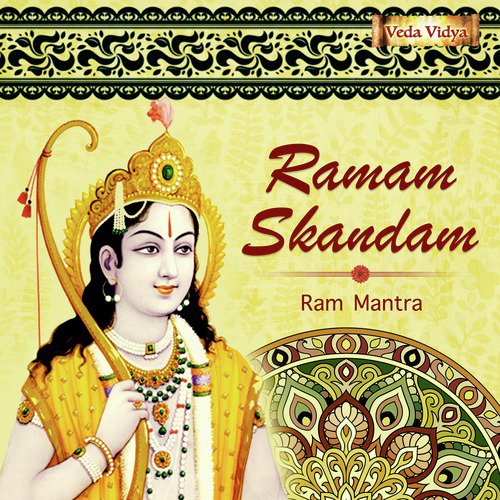 Ramam Skandam (Ram Mantra)