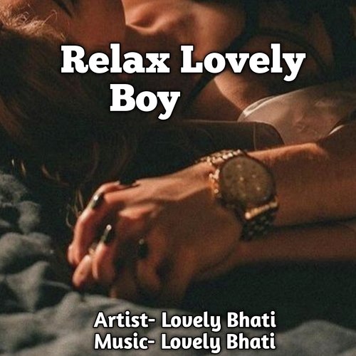 Relax Lovely Boy