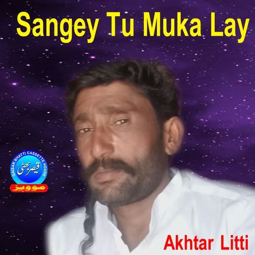 Sangey Tu Muka Lay