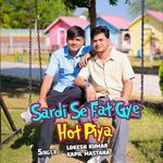 Sardi Se Fat Gye Hot Piya
