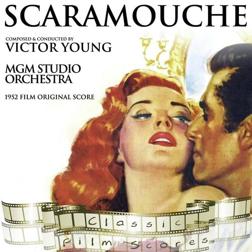 Scaramouche (1952 Film Original Score)