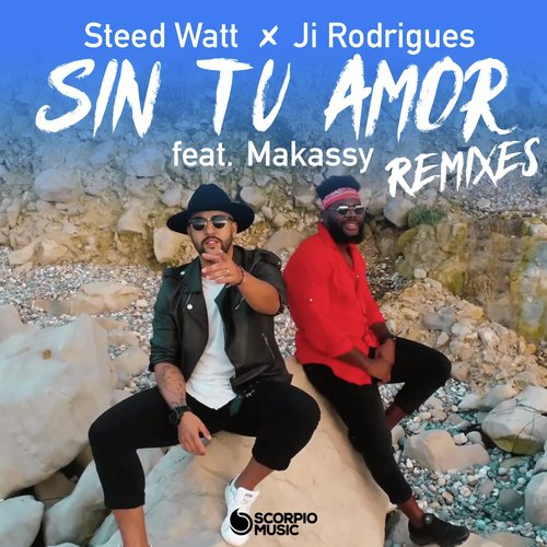 Sin Tu Amor (Remixes)