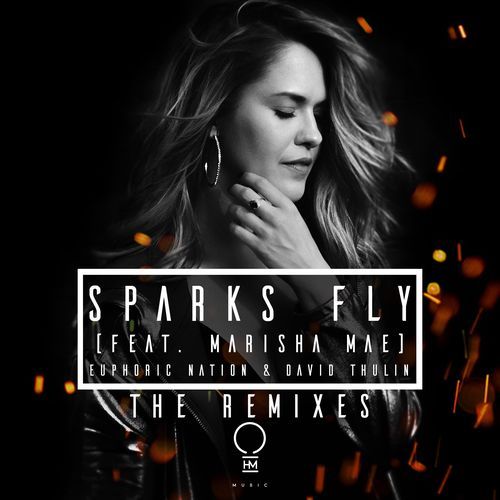 Sparks Fly (feat. Marisha Mae)