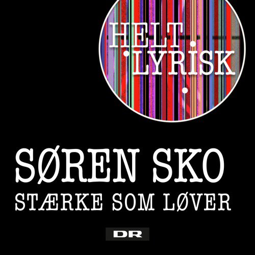 Stærke Som Løver (Fra &#039;Helt Lyrisk&#039;)_poster_image