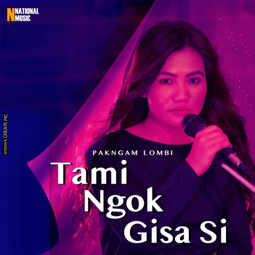 Tami Ngok Gisa Si - Single