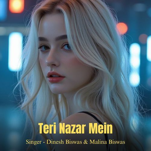 Teri Nazar Mein