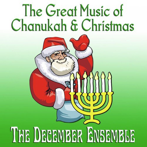 The Great Music of Chanukah & Christmas