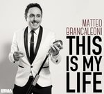 This is my life (La Vita)