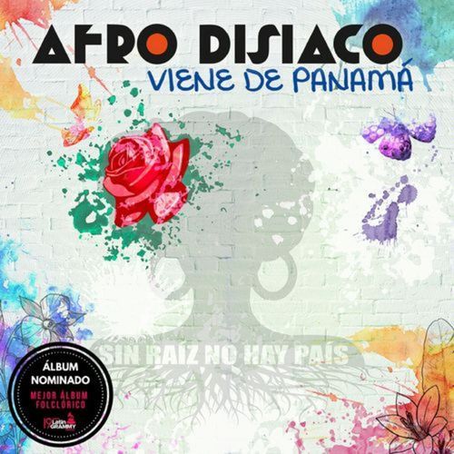 Viene de Panamá - Sin Raíz No Hay Pais