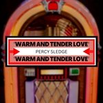 Warm and Tender Love