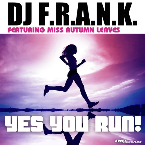 Yes You Run! (Extended Mix)