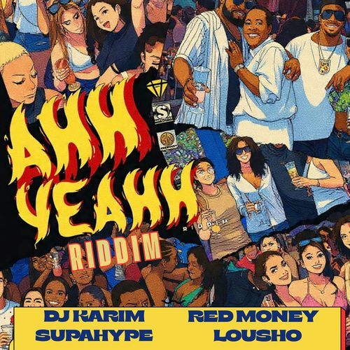 AHH YEAH RIDDIM