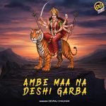 Ambe Maa Na Deshi Garba