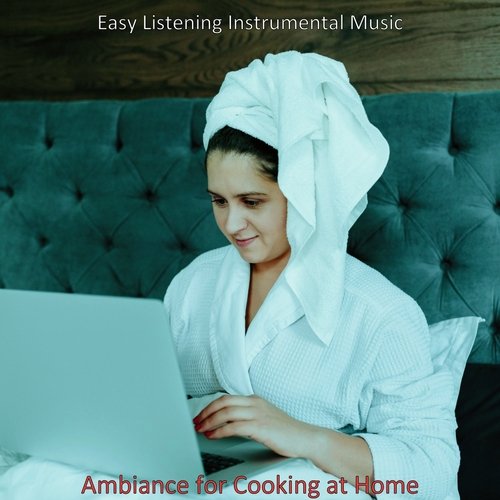 Ambiance for Cooking at Home_poster_image