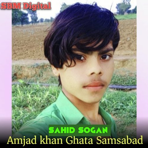 Amjad khan Ghata Samsabad