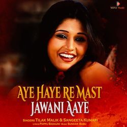 Aye Haye Re Mast Jawani Aaye-MhkpWBxEfgI