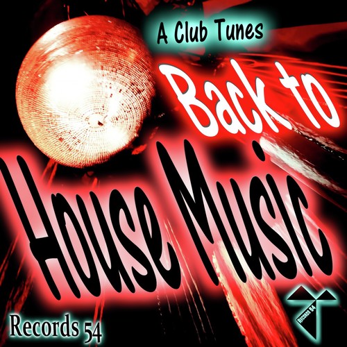 Back to House Music