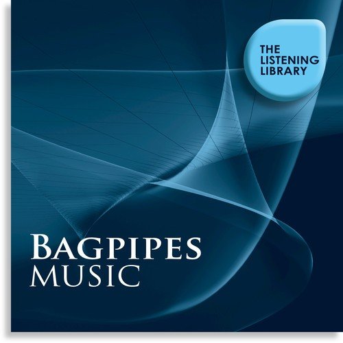 Bagpipes Music - The Listening Library