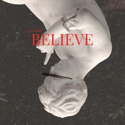 Believe-MzxbRx5EAUU