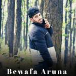 Bewafa Aruna