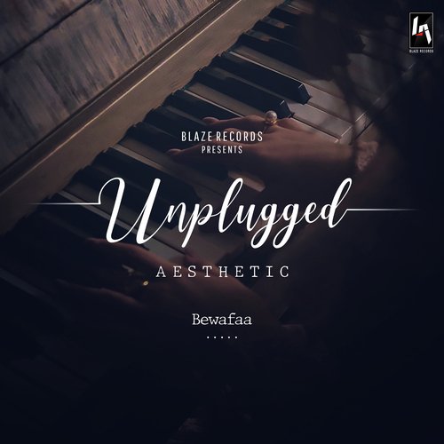 Bewafaa (Unplugged Aesthetic)