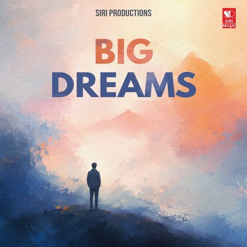 Big Dreams