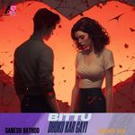 Bittu Dhokho Kar Gayi