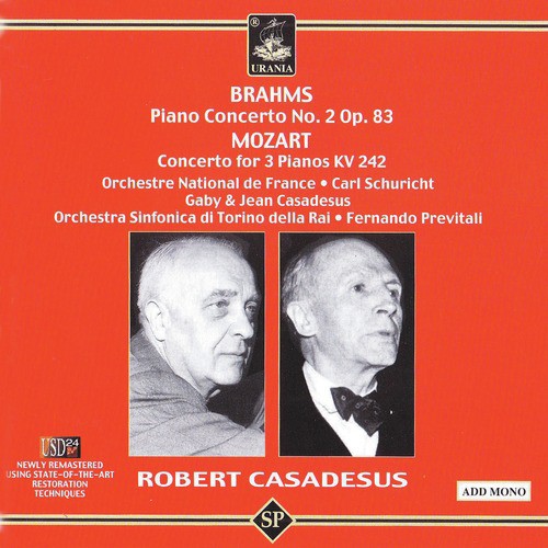 Brahms: Piano Concerto No. 2 - Mozart: Concerto for Three Pianos