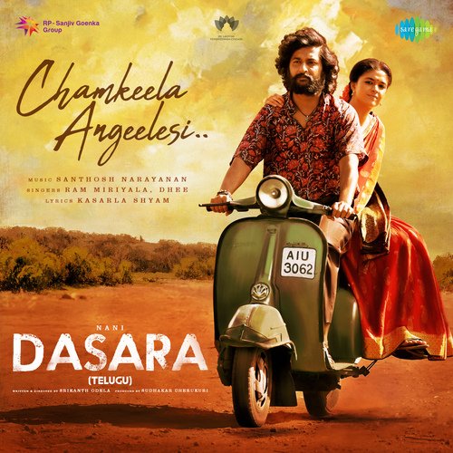 Chamkeela Angeelesi  (From "Dasara") (Telugu)