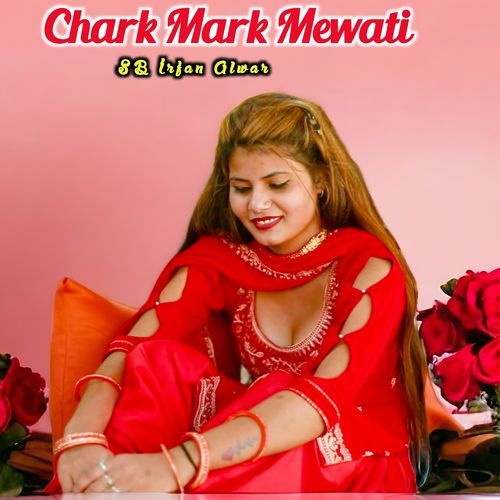 Chark Mark Mewati