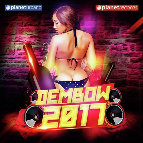 Dembow 2017 (Dembow, Reggaeton, Urbano, Latin Fitness)