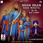 Dhan Dhan Baja Waleya