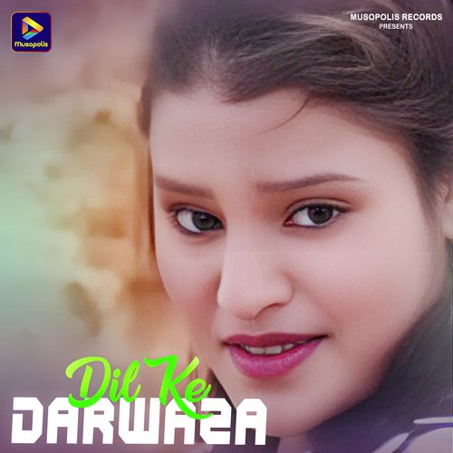 Dil Ke Darwaza