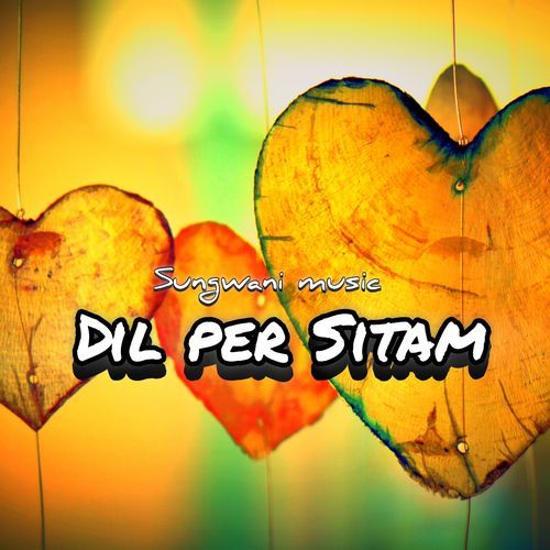 Dil Per Sitam