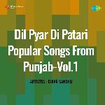 Dil Pyar Di Patari Popular Songs From Punjab Vol 1