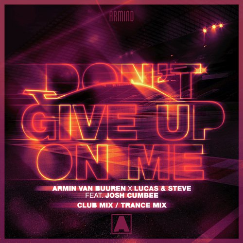 Don't Give Up On Me (Club Mix / Trance Mix)