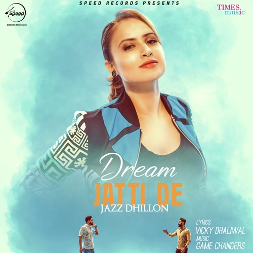 Dream Jatti De