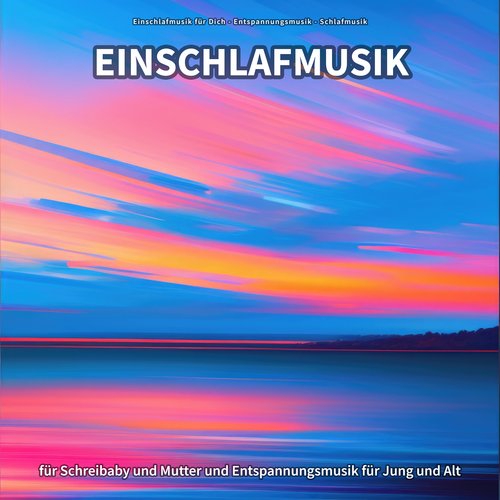 Einschlafmusik, Pt. 27