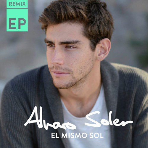 El Mismo Sol (Remix EP)