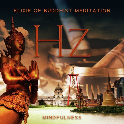 Elixir of Buddhist Meditation & Mindfulness (Hz Energy Tones and Crystal Tibetan Singing Bowls)_poster_image