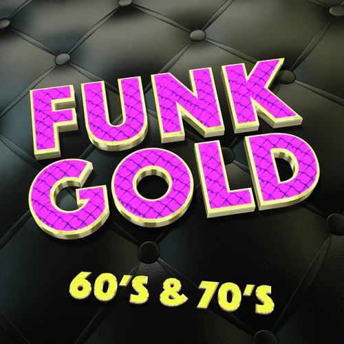 Funk Gold: 60's & 70's