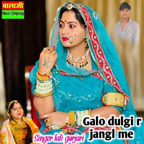 Galo Dulgi R Jangl Me