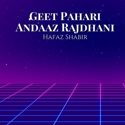 Geet Pahari Andaz Dahna