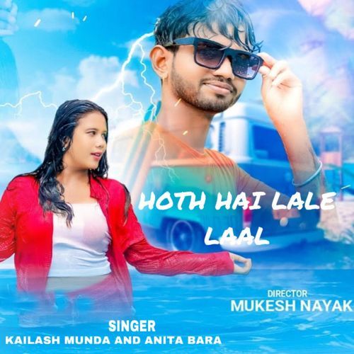 HOTH HAI LALE LAAL (NAGPURI SONG)